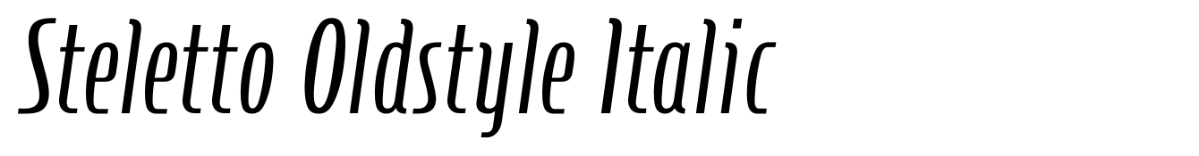 Steletto Oldstyle Italic